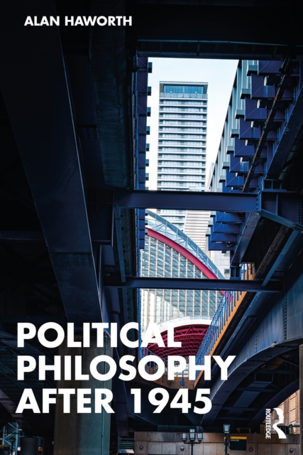 Political Philosophy After 1945, EPUB eBook