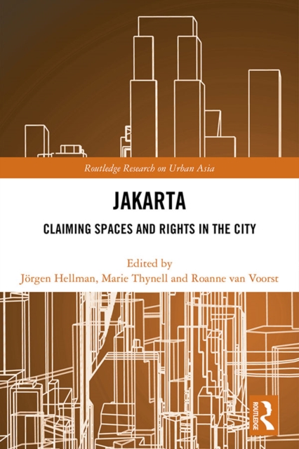 Jakarta : Claiming spaces and rights in the city, PDF eBook