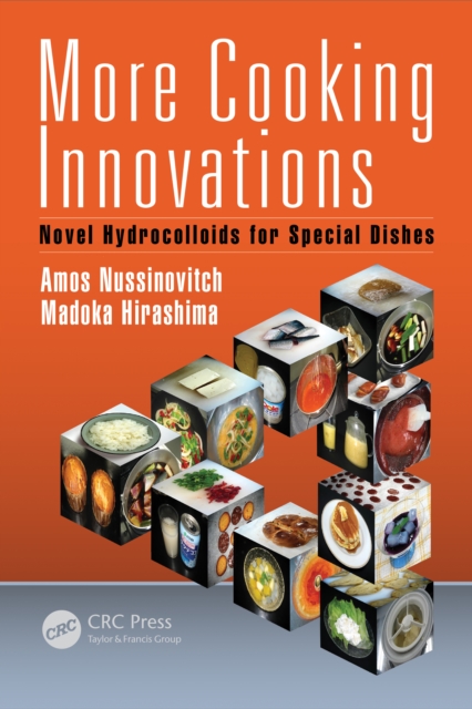 More Cooking Innovations : Novel Hydrocolloids for Special Dishes, EPUB eBook