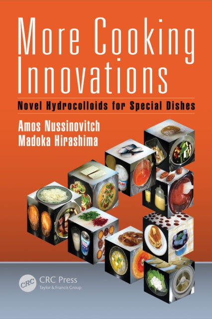 More Cooking Innovations : Novel Hydrocolloids for Special Dishes, PDF eBook