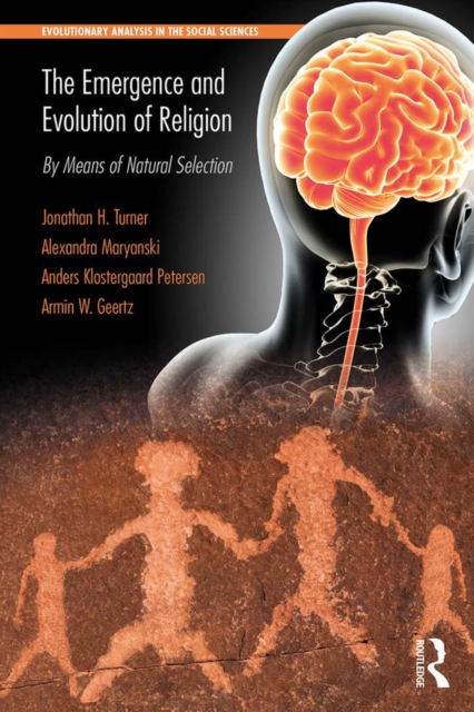 The Emergence and Evolution of Religion : By Means of Natural Selection, EPUB eBook