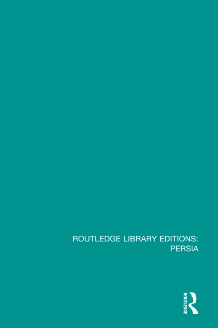 Routledge Library Editions: Persia, PDF eBook