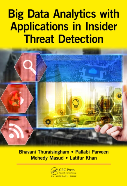 Big Data Analytics with Applications in Insider Threat Detection, EPUB eBook