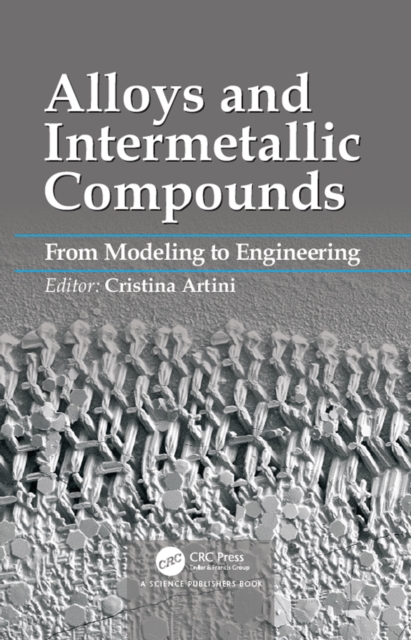 Alloys and Intermetallic Compounds : From Modeling to Engineering, EPUB eBook
