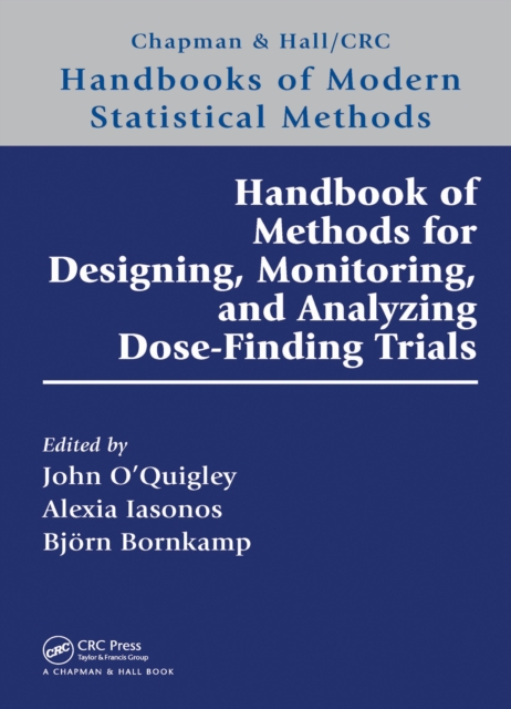 Handbook of Methods for Designing, Monitoring, and Analyzing Dose-Finding Trials, EPUB eBook