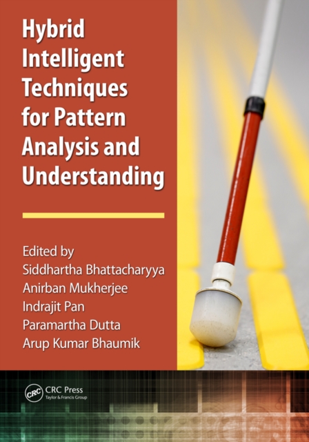 Hybrid Intelligent Techniques for Pattern Analysis and Understanding, EPUB eBook