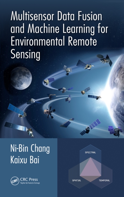 Multisensor Data Fusion and Machine Learning for Environmental Remote Sensing, EPUB eBook