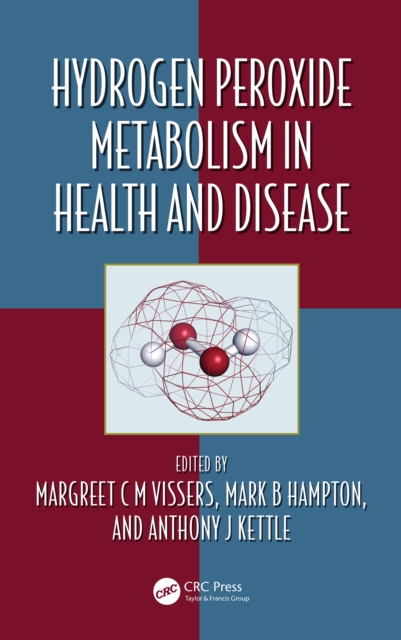 Hydrogen Peroxide Metabolism in Health and Disease, EPUB eBook