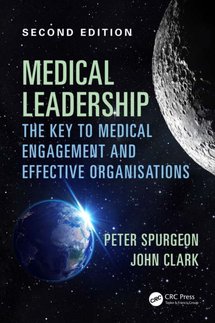 Medical Leadership : The key to medical engagement and effective organisations, Second Edition, PDF eBook