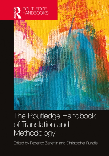The Routledge Handbook of Translation and Methodology, PDF eBook
