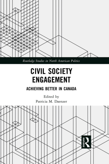 Civil Society Engagement : Achieving Better in Canada, EPUB eBook