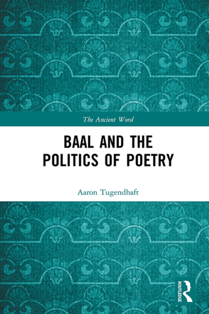 Baal and the Politics of Poetry, PDF eBook