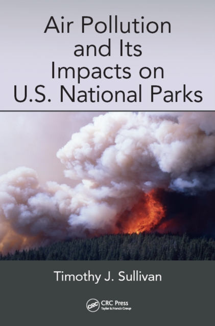 Air Pollution and Its Impacts on U.S. National Parks, EPUB eBook