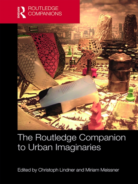 The Routledge Companion to Urban Imaginaries, EPUB eBook