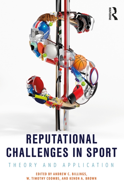 Reputational Challenges in Sport : Theory and Application, EPUB eBook