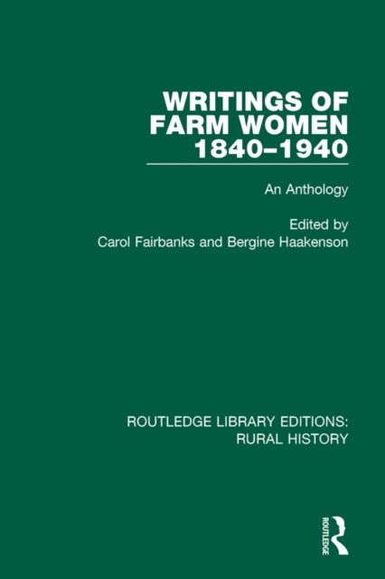 Writings of Farm Women, 1840-1940 : An Anthology, EPUB eBook