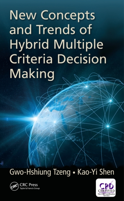 New Concepts and Trends of Hybrid Multiple Criteria Decision Making, EPUB eBook