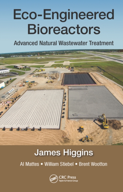 Eco-Engineered Bioreactors : Advanced Natural Wastewater Treatment, PDF eBook