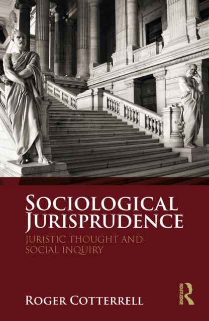 Sociological Jurisprudence : Juristic Thought and Social Inquiry, EPUB eBook