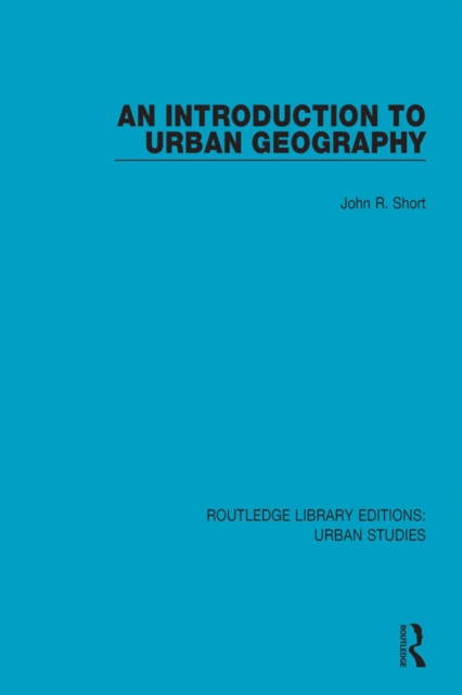 An Introduction to Urban Geography, EPUB eBook
