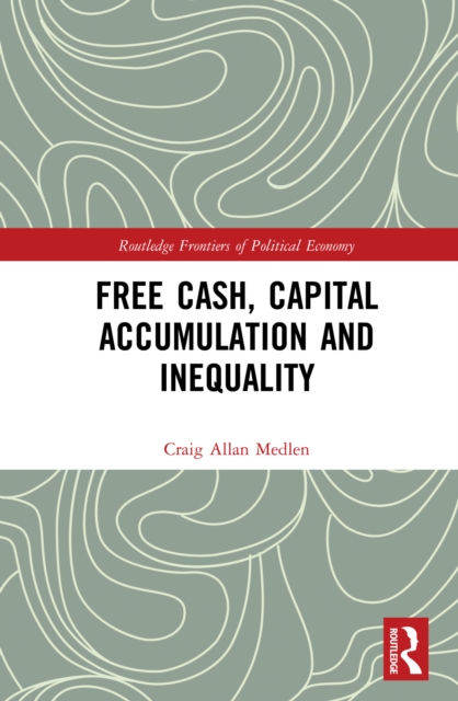 Free Cash, Capital Accumulation and Inequality, EPUB eBook
