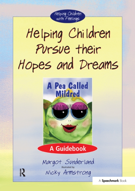 Helping Children Pursue Their Hopes and Dreams : A Guidebook, PDF eBook