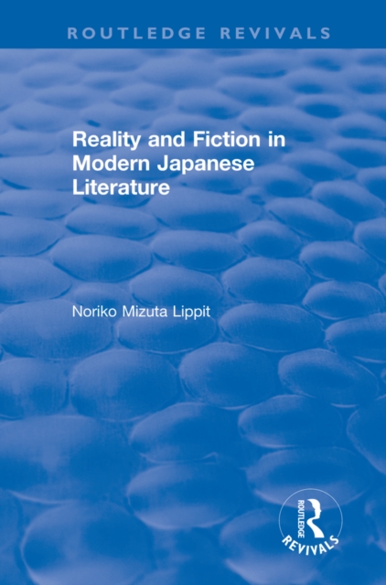 Revival: Reality and Fiction in Modern Japanese Literature (1980), EPUB eBook