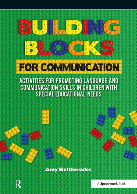 Building Blocks for Communication : Activities for Promoting Language and Communication Skills in Children with Special Educational Needs, EPUB eBook