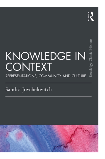 Knowledge in Context : Representations, Community and Culture, EPUB eBook
