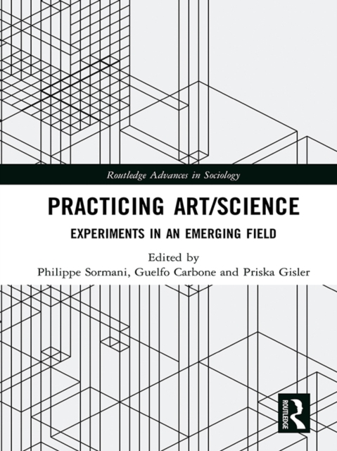Practicing Art/Science : Experiments in an Emerging Field, EPUB eBook