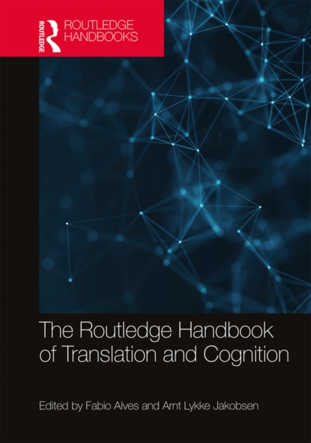 The Routledge Handbook of Translation and Cognition, EPUB eBook