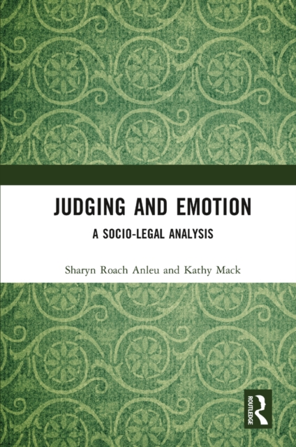 Judging and Emotion : A Socio-Legal Analysis, EPUB eBook
