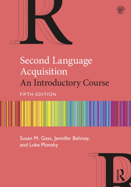 Second Language Acquisition : An Introductory Course, PDF eBook