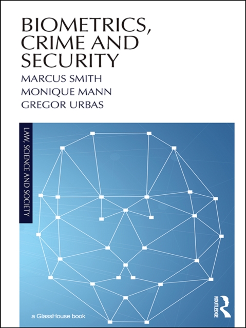 Biometrics, Crime and Security, PDF eBook