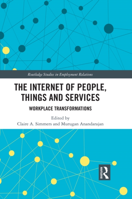 The Internet of People, Things and Services : Workplace Transformations, EPUB eBook