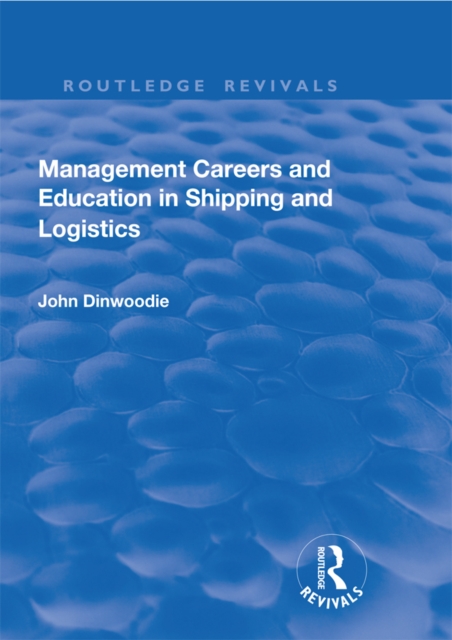 Management Careers and Education in Shipping and Logistics, EPUB eBook
