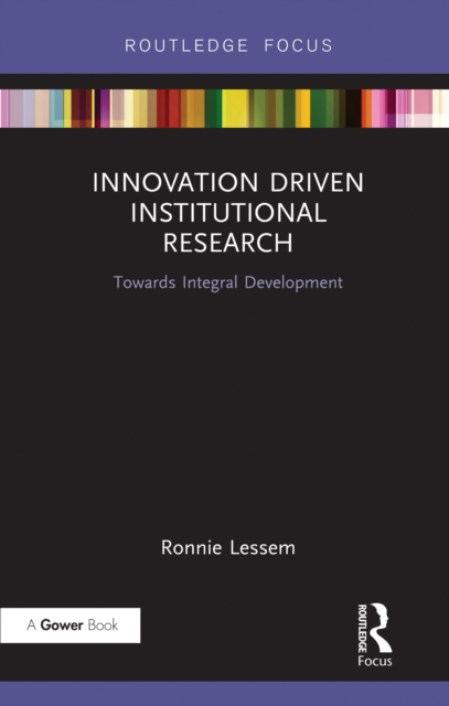 Innovation Driven Institutional Research : Towards Integral Development, EPUB eBook
