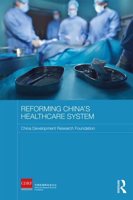 Reforming China's Healthcare System, PDF eBook