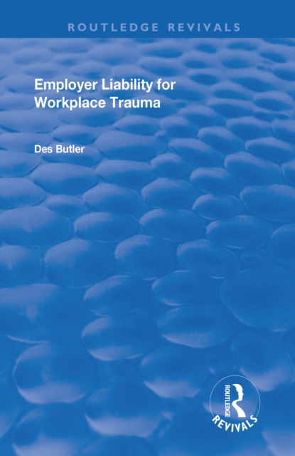 Employer Liability for Workplace Trauma, EPUB eBook