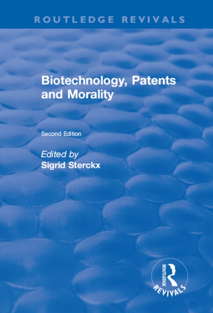 Biotechnology, Patents and Morality, PDF eBook