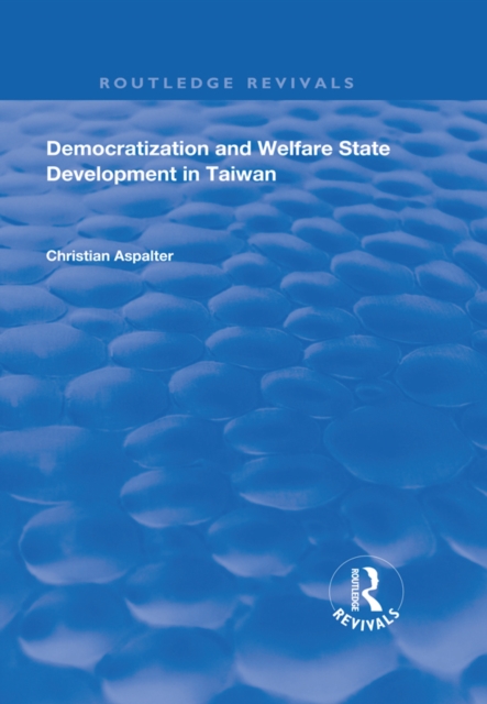 Democratization and Welfare State Development in Taiwan, EPUB eBook