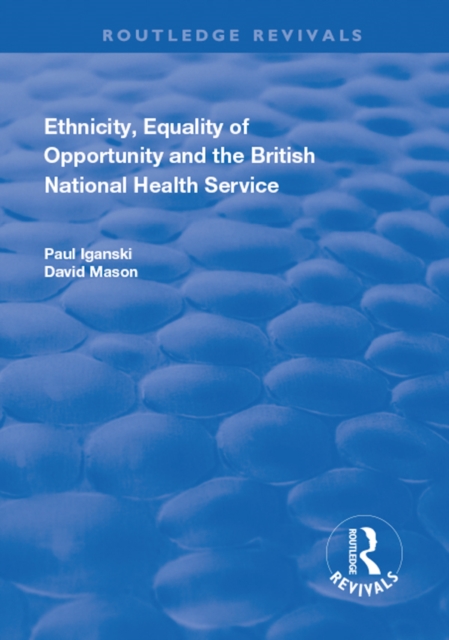 Ethnicity, Equality of Opportunity and the British National Health Service, EPUB eBook