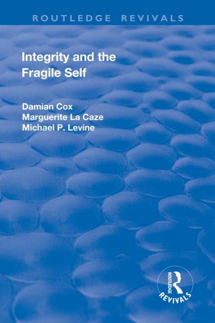 Integrity and the Fragile Self, PDF eBook