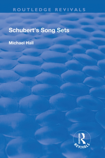 Schubert's Song Sets, PDF eBook