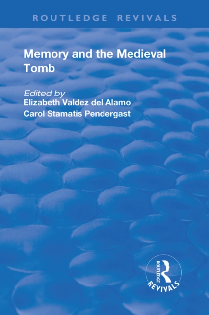 Memory and Medieval Tomb, PDF eBook