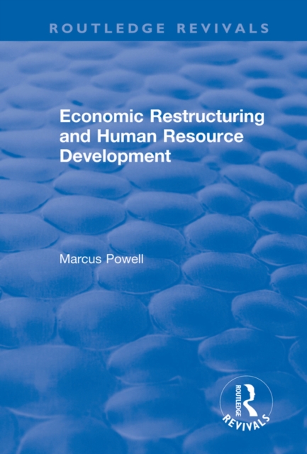Economic Restructuring and Human Resource Development, EPUB eBook