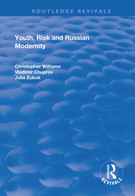Youth, Risk and Russian Modernity, EPUB eBook