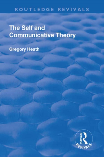 The Self and Communicative Theory, PDF eBook