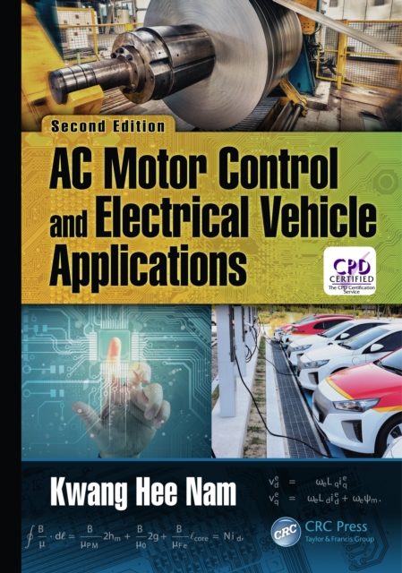 AC Motor Control and Electrical Vehicle Applications, PDF eBook