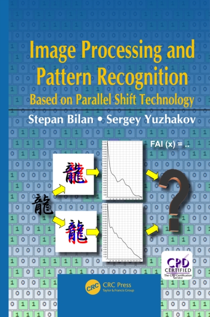 Image Processing and Pattern Recognition Based on Parallel Shift Technology, PDF eBook